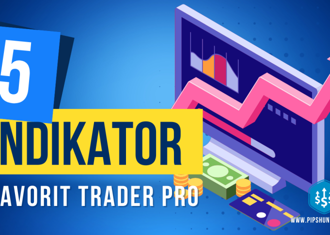 5 Indikator Trading Terbaik untuk Trader Pemula